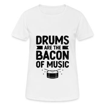 Drums Are The Bacon Of Music Drumming Drum Drummer - Women's Breathable T-Shirt - white - Front - AI Model Female 172 dark (172cm)
