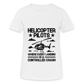 Hubschrauberpiloten, bei denen jede Landung eine Kontrolle ist - Frauen T-Shirt atmungsaktiv - Weiß - Vorne - AI Model Female 172 dark (172cm)