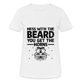 Mess With The Beard You Get The Horns Facial Hair - Women's Breathable T-Shirt - white - Front - AI Model Female 172 dark (172cm)