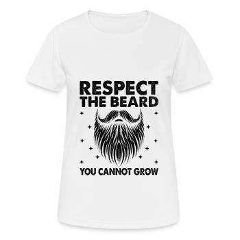 Respectez la barbe, vous ne pouvez pas faire pousser les poils du visage - T-shirt respirant Femme - blanc - Devant - AI Model Female 172 dark (172cm)