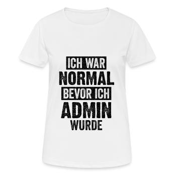Admin Informatik Student Lustige Sprüche - Frauen T-Shirt atmungsaktiv - Weiß - Vorne - AI Model Female 172 dark (172cm)