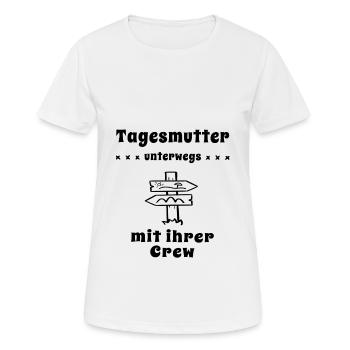 TAGESMUTTI UNTERWEGS MIT DER CREW - Frauen T-Shirt atmungsaktiv - Weiß - Vorne - AI Model Female 172 dark (172cm)