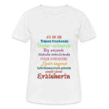 Erzieherin Geschenk Geburtstag Weihnachten - Frauen T-Shirt atmungsaktiv - Weiß - Vorne - AI Model Female 172 dark (172cm)