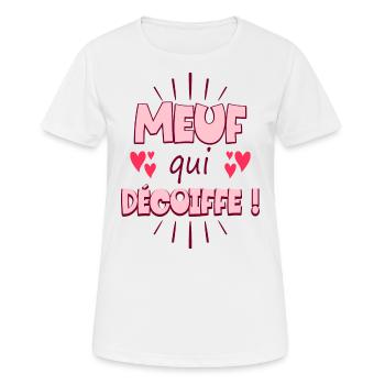 Femme Meuf Qui Décoiffe Meilleure Fille - T-shirt respirant Femme - blanc - Devant - AI Model Female 172 dark (172cm)