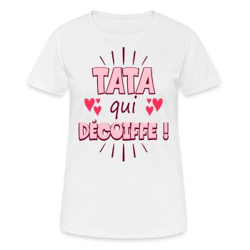 Femme Tata Qui Décoiffe Meilleure Tata - T-shirt respirant Femme - blanc - Devant - AI Model Female 172 dark (172cm)