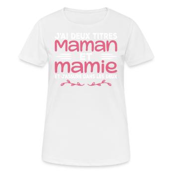 J’ai Deux Titres Maman Et Mamie | Fête des Mères - T-shirt respirant Femme - blanc - Devant - AI Model Female 172 dark (172cm)