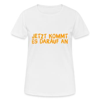 jetzt wird es wichtig - Frauen T-Shirt atmungsaktiv - Weiß - Vorne - AI Model Female 172 dark (172cm)