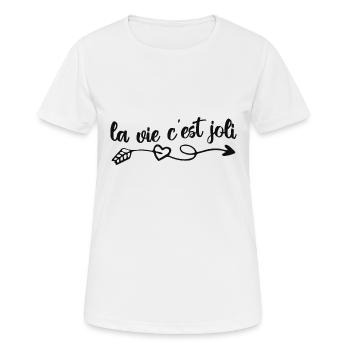 la vie c'est joli - T-shirt respirant Femme - blanc - Devant - AI Model Female 172 dark (172cm)