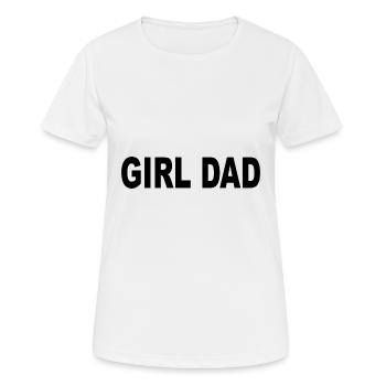 girl dad - T-shirt respirant Femme - blanc - Devant - AI Model Female 172 dark (172cm)