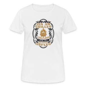 BIN AM GRILLEN KEINE TIPS BIER BRINGEN ABFLUG - - Frauen T-Shirt atmungsaktiv - Weiß - Vorne - AI Model Female 172 dark (172cm)