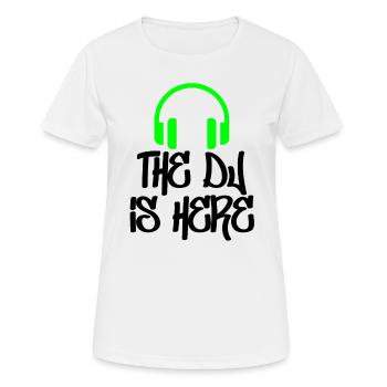 The DJ is here - Women's Breathable T-Shirt - white - Front - AI Model Female 172 dark (172cm)