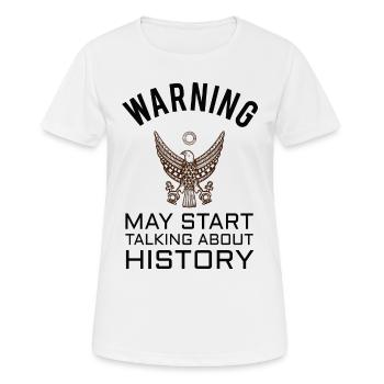 HISTORY HISTORIAN : History Warning - T-shirt respirant Femme - blanc - Devant - AI Model Female 172 dark (172cm)