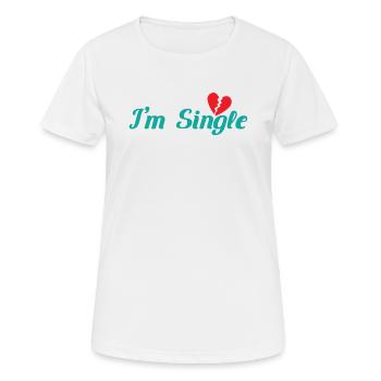 Alleinstehend I´m Single - Frauen T-Shirt atmungsaktiv - Weiß - Vorne - AI Model Female 172 dark (172cm)