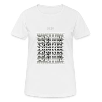 Soyez positif - T-shirt respirant Femme - blanc - Devant - AI Model Female 172 dark (172cm)