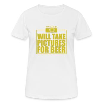 Will Take Pictures for Beer Fotograf - Frauen T-Shirt atmungsaktiv - Weiß - Vorne - AI Model Female 172 dark (172cm)