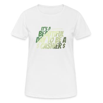 It's a Beautiful Day to be a Cashier - Women's Breathable T-Shirt - white - Front - AI Model Female 172 dark (172cm)