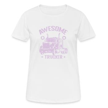 Awesome Trucker Beruf Lieferung - Frauen T-Shirt atmungsaktiv - Weiß - Vorne - AI Model Female 172 dark (172cm)