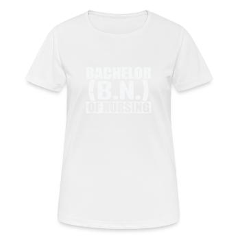 Bachelor of Nursing Medizinische Pflege - Frauen T-Shirt atmungsaktiv - Weiß - Vorne - AI Model Female 172 dark (172cm)