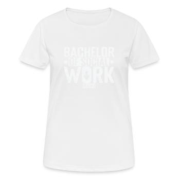 Bachelor of Social Work Gemeinwesenarbeit - Frauen T-Shirt atmungsaktiv - Weiß - Vorne - AI Model Female 172 dark (172cm)
