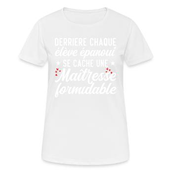 Maîtresse Formidable - Cadeau Maîtresse - T-shirt respirant Femme - blanc - Devant - AI Model Female 172 dark (172cm)