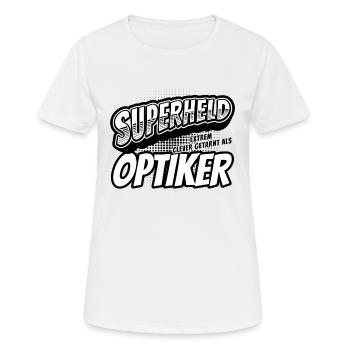 Superheld, clever getarnt als Optiker - Frauen T-Shirt atmungsaktiv - Weiß - Vorne - AI Model Female 172 dark (172cm)
