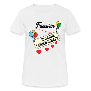 Friseurin Jubiläum 10 Jahre 10. jähriges Jubi - Frauen T-Shirt atmungsaktiv - Weiß - Vorne - AI Model Female 172 dark (172cm)