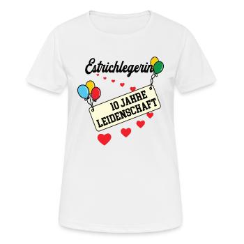 Estrichlegerin Jubiläum 10 Jahre 10. jähriges Jubi - Frauen T-Shirt atmungsaktiv - Weiß - Vorne - AI Model Female 172 dark (172cm)