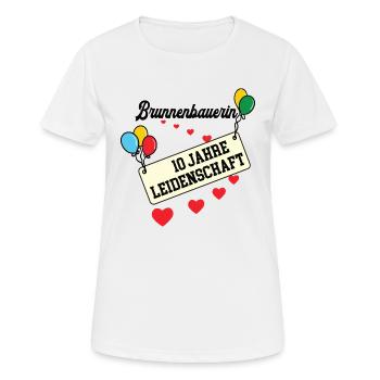 Brunnenbauerin Jubiläum 10 Jahre 10. jähriges Jubi - Frauen T-Shirt atmungsaktiv - Weiß - Vorne - AI Model Female 172 dark (172cm)