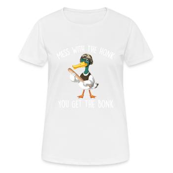 Mess With The Honk You Get The Bonk - T-shirt respirant Femme - blanc - Devant - AI Model Female 172 dark (172cm)
