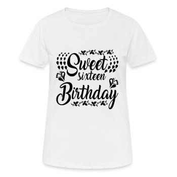 Sweet 16 anniversaire - T-shirt respirant Femme - blanc - Devant - AI Model Female 172 dark (172cm)