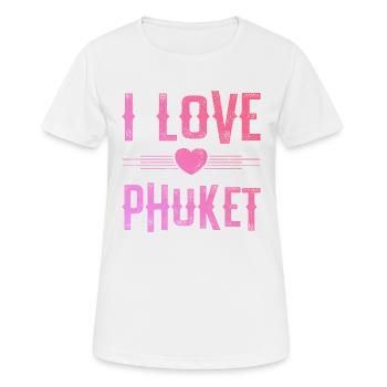I Love Phuket - Frauen T-Shirt atmungsaktiv - Weiß - Vorne - AI Model Female 172 dark (172cm)