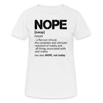 NEIN, Substantiv, heute nicht - Frauen T-Shirt atmungsaktiv - Weiß - Vorne - AI Model Female 172 dark (172cm)