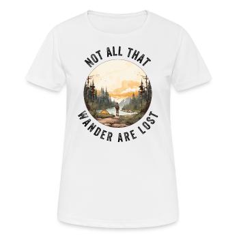 Nicht alle, die umherirren, sind verloren - Frauen T-Shirt atmungsaktiv - Weiß - Vorne - AI Model Female 172 dark (172cm)