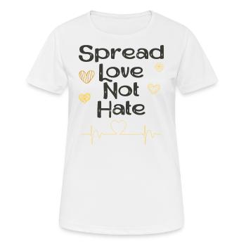 Répandez l’amour, pas la haine - T-shirt respirant Femme - blanc - Devant - AI Model Female 172 dark (172cm)