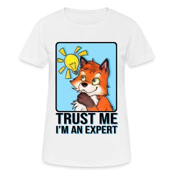 Trust Me I'm an Expert Spruch mit Lustiger Fuchs - Frauen T-Shirt atmungsaktiv - Weiß - Vorne - AI Model Female 172 dark (172cm)