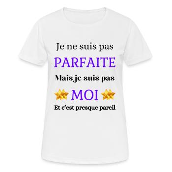 Pas parfaite mais moi - T-shirt respirant Femme - blanc - Devant - AI Model Female 172 dark (172cm)