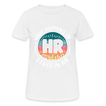 What happens in HR stays in HR - Women's Breathable T-Shirt - white - Front - AI Model Female 172 dark (172cm)