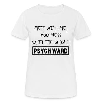 Mess With Me. - Women's Breathable T-Shirt - white - Front - AI Model Female 172 dark (172cm)