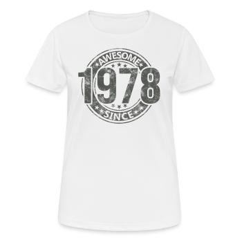 Awesome Since Jahrgang 1978 Retro Geburtstag - Frauen T-Shirt atmungsaktiv - Weiß - Vorne - AI Model Female 172 dark (172cm)