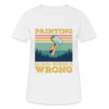 Maler und Lackierer, der Beste und Nervigste Beruf - Frauen T-Shirt atmungsaktiv - Weiß - Vorne - AI Model Female 172 dark (172cm)
