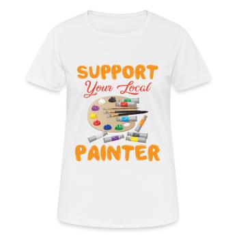Maler und Lackierer, der Beste und Nervigste Beruf - Frauen T-Shirt atmungsaktiv - Weiß - Vorne - AI Model Female 172 dark (172cm)