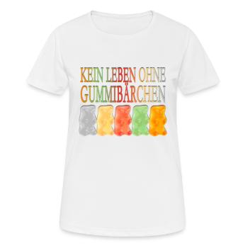 KEIN LEBEN OHNE GUMMIBÄRCHEN - Frauen T-Shirt atmungsaktiv - Weiß - Vorne - AI Model Female 172 dark (172cm)