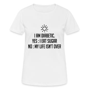 I am diabetic - Women's Breathable T-Shirt - white - Front - AI Model Female 172 dark (172cm)