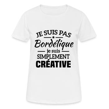 Je suis pas bordélique je suis simplement créative - T-shirt respirant Femme - blanc - Devant - AI Model Female 172 dark (172cm)
