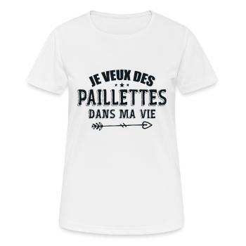 Je Veux Des Paillettes Dans Ma Vie - T-shirt respirant Femme - blanc - Devant - AI Model Female 172 dark (172cm)