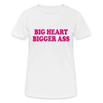 Big heart bigger ass - T-shirt respirant Femme - blanc - Devant - AI Model Female 172 dark (172cm)