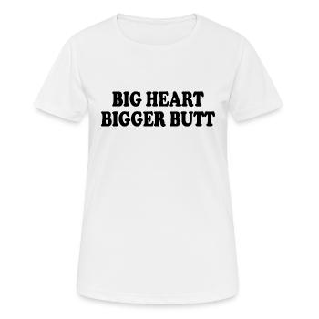 big heart bigger butt - T-shirt respirant Femme - blanc - Devant - AI Model Female 172 dark (172cm)