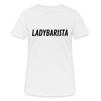 Lady Barista - Women's Breathable T-Shirt - white - Front - AI Model Female 172 dark (172cm)