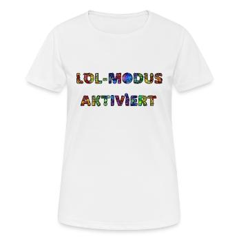 Lol - Modus aktiviert - Frauen T-Shirt atmungsaktiv - Weiß - Vorne - AI Model Female 172 dark (172cm)