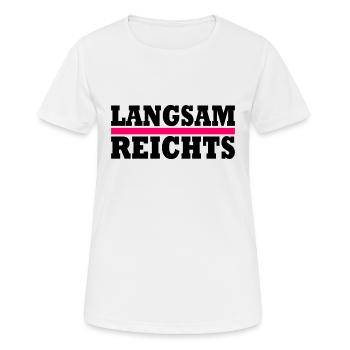 LANGSAM REICHTS - Frauen T-Shirt atmungsaktiv - Weiß - Vorne - AI Model Female 172 dark (172cm)